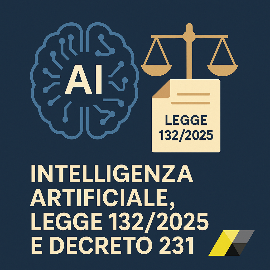 La Legge 132/2025 rivoluziona il rapporto tra Intelligenza Artificiale e Decreto 231: scopri come cambiano i reati presupposto, cosa devono fare le imprese e come aggiornare il Modello 231 per evitare rischi. Analisi completa e aggiornata.